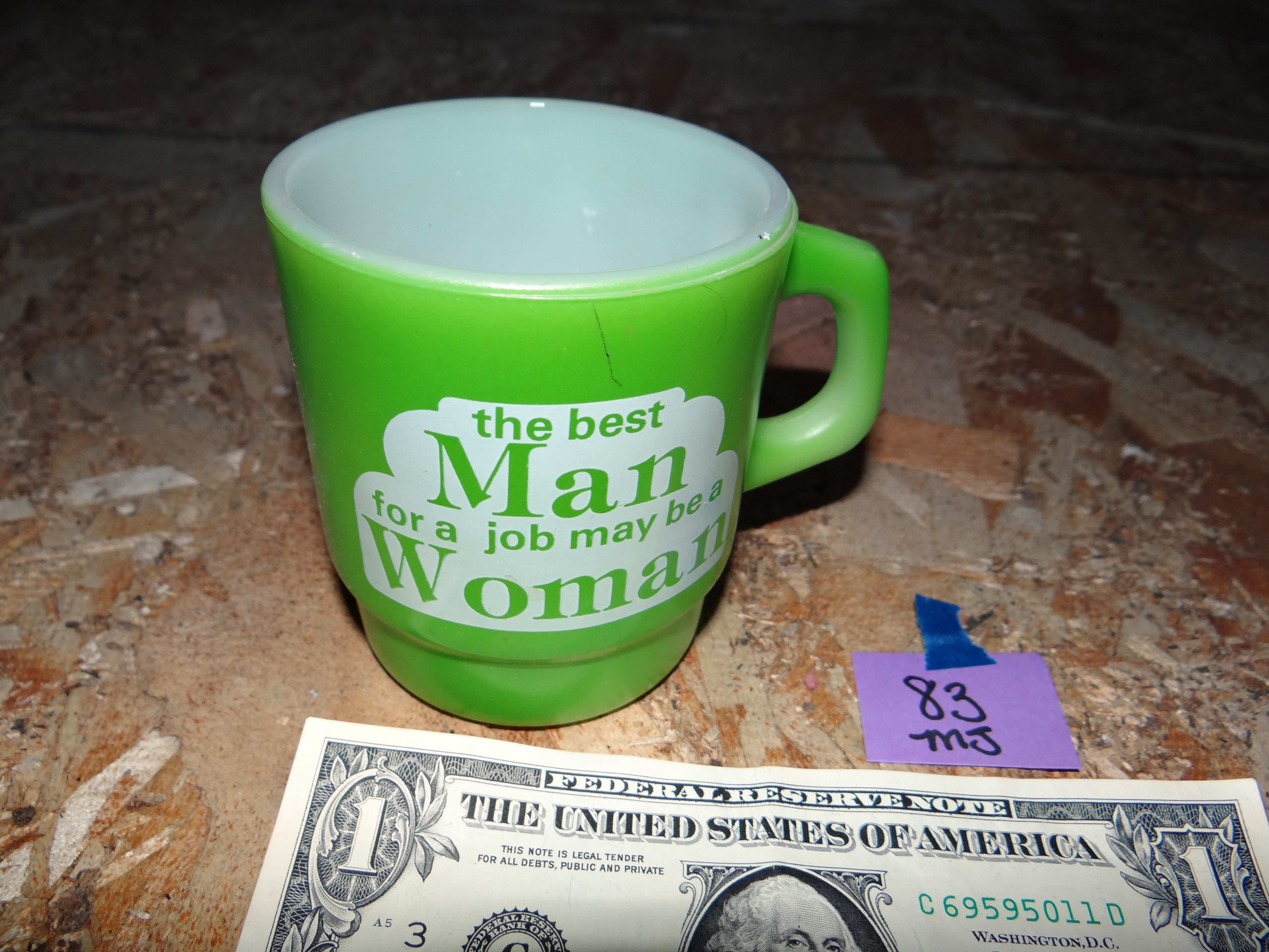 MJ83-'The Best Man For A Job MAy Be A Woman' Vintage Coffee Cup